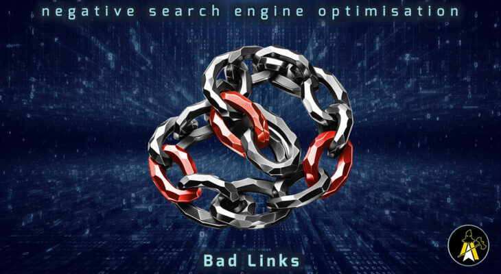 Reads: Negative Search Engine Optimisation - Bad Links. Description: A looped length of silvery steel chain, folded as if around the letter "u". Some of the links are bright red, signifying danger or risk. It's sat in front of a digital backdrop of two horizontal plains of characters and random bits of data, converging in the far distance, top to middle, bottom to middle.